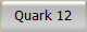 Quark 12