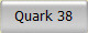 Quark 38