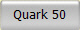Quark 50